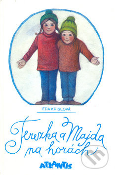 Terezka a Majda na horách - Eda Kriseová