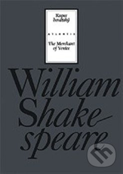 Kupec benátský / The Merchant of Venice - William Shakespeare
