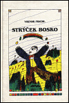 Strýček Bosko - Viktor Fischl