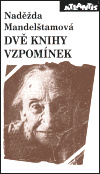 Dvě knihy vzpomínek - Naděžda Mandelštamová