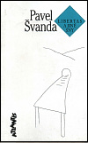 Libertas a jiné sny - Pavel Švanda