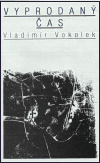 Vyprodaný čas - Vladimír Vokolek