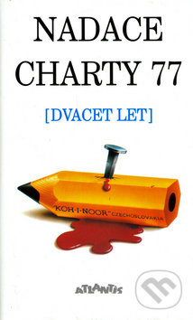 Nadace Charty 77. Dvacet let