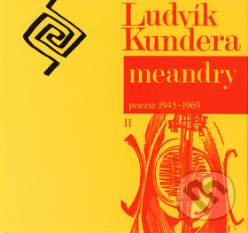 Meandry - Ludvík Kundera