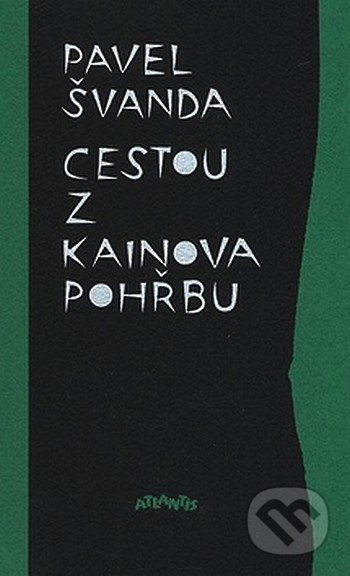 Cestou z Kainova pohřbu - Pavel Švanda