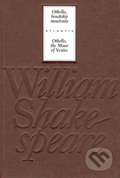 Othello, benátský mouřenín / Othello, the Moor of Venice - William Shakespeare