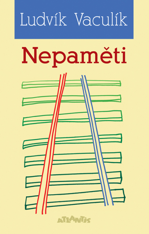 Nepaměti 1969 - 1972 - Ludvík Vaculík