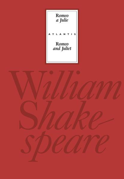 Romeo a Julie/Romeo and Juliet - William Shakespeare
