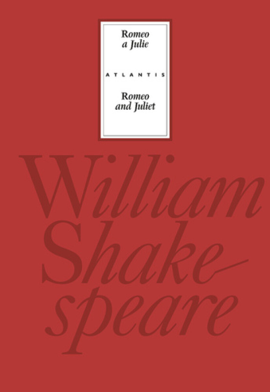 Romeo a Julie/Romeo and Juliet - William Shakespeare