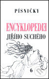 Encyklopedie Jiřího Suchého, svazek 6 - Písničky Pra-Ti - Jiří Suchý