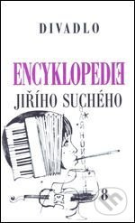 Encyklopedie Jiřího Suchého, svazek 8 - Divadlo 1951 - 1959 - Jiří Suchý