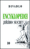 Encyklopedie Jiřího Suchého, svazek 10 - Divadlo 1963-1969 - Jiří Suchý