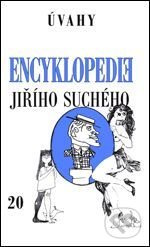 Encyklopedie Jiřího Suchého, svazek 20 - Úvahy - Jiří Suchý