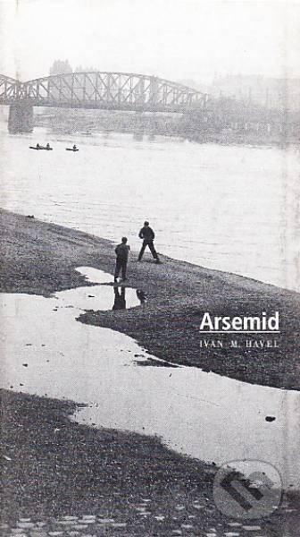 Arsemid - Ivan M. Havel