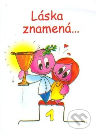 Láska znamená... - kniha z kategorie Křesťanství