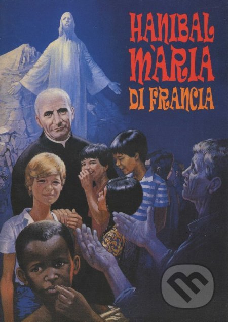 Hanibal Mária di Francia - Komunita otcov rogacionistov - kniha z kategorie Životopisy