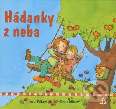 Hádanky z neba - Pavol Prikryl, Gizela Dürr (ilustrácie) - kniha z kategorie Křesťanství