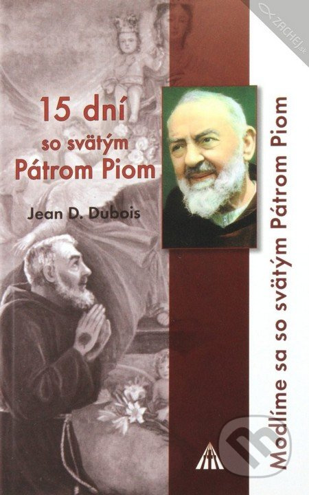 15 dní so svätým Pátrom Piom (Modlíme sa so svätým Pátrom Piom) - kniha z kategorie Duchovní život
