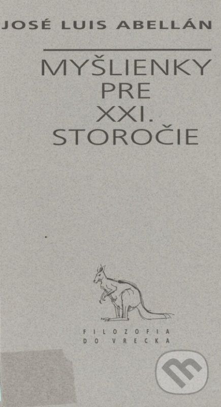 Myšlienky pre XXI. storočie - José Luis Abellán