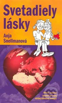 Svetadiely lásky (Milovať znamená cestovať po svojej vlastnej súkromnej zemeguli) - kniha z kategorie Psychologie
