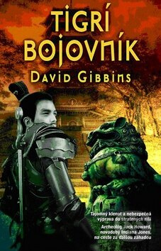 Tigrí bojovník - David Gibbins - kniha z kategorie Beletrie