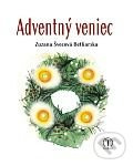 Adventný veniec - Zuzana Švecová Betliarska - kniha z kategorie Křesťanství