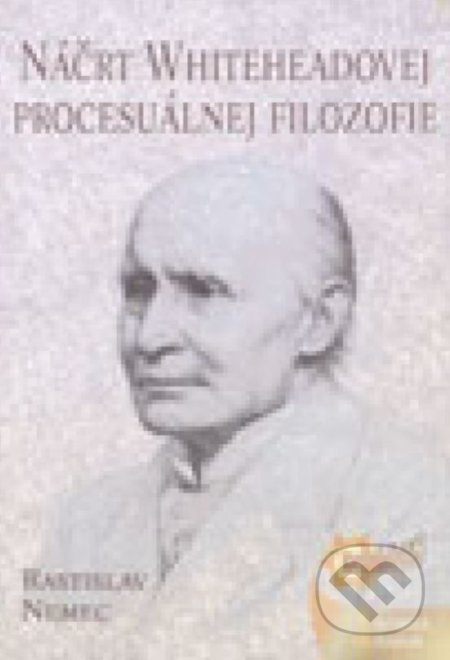 Náčrt Whiteheadovej procesuálnej - Rastislav Nemec - kniha z kategorie Teologie