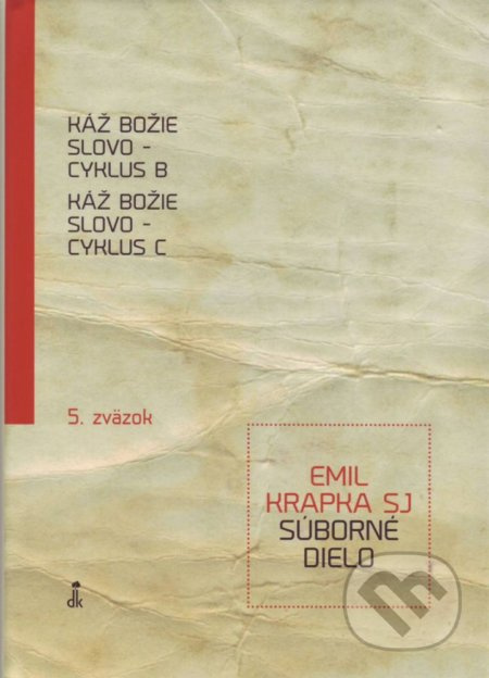 Káž Božie slovo - cyklus B, Káž Božie slovo - cyklus C - kniha z kategorie Teologie