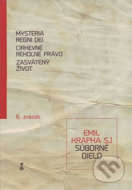 Mysteria Regni Dei, Cirkevné rehoľné právo, Zasvätený život - kniha z kategorie Teologie