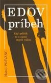 Edov príbeh - Matúš Pošvanc - kniha z kategorie Reportáže a publicistika