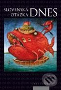 Slovenská otázka dnes - kniha z kategorie Beletrie