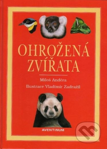 Ohrožená zvířata - Miloš Anděra