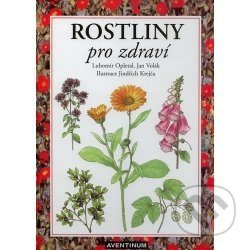 Rostliny pro zdraví - Lubomír Opletal - kniha z kategorie Biologie