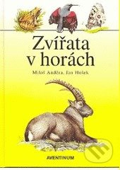Zvířata v horách - Miloš Anděra, Jan Hošek