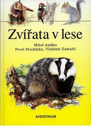 Zvířata v lese - Miloš Anděra - kniha z kategorie Pro děti