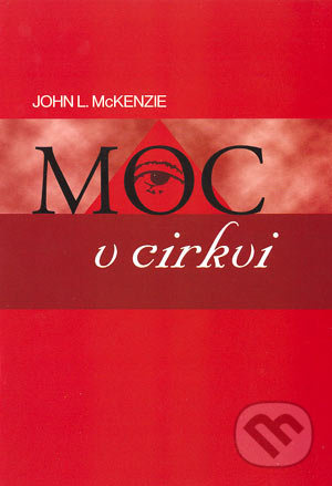 Moc v cirkvi - John L. McKenzie - kniha z kategorie Křesťanství