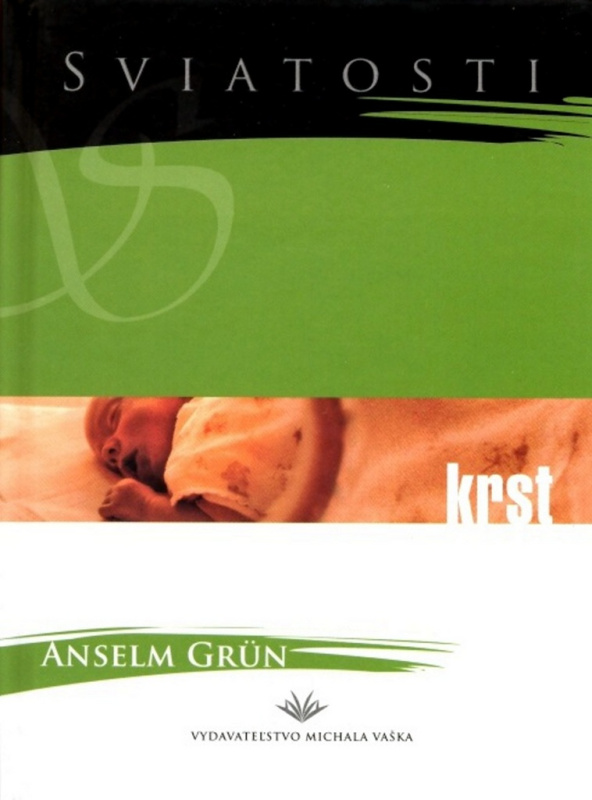 Krst - Anselm Grün - kniha z kategorie Křesťanství