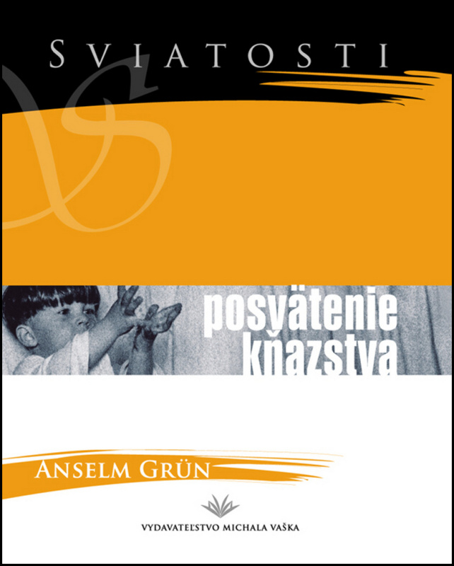 Posvätenie kňazstva - Anselm Grün - kniha z kategorie Křesťanství