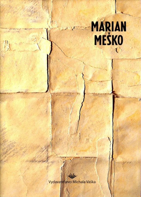 Marian Meško - Peter Zajac - kniha z kategorie Umění, design a architektura