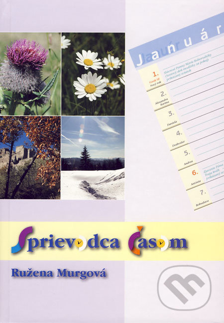 Sprievodca časom - Ružena Murgová - kniha z kategorie Dům, byt a zahrada