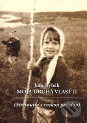Moja druhá vlasť II. (Stretnutia s ruskou poéziou) - kniha z kategorie Poezie