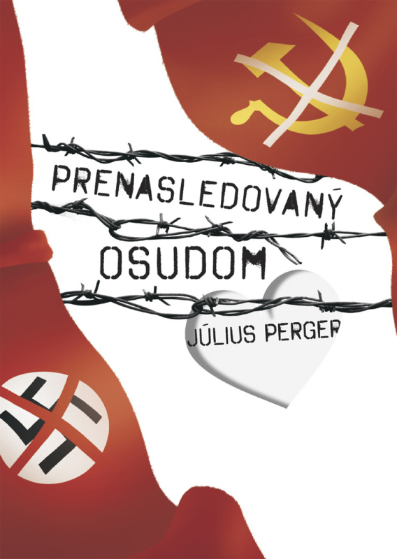Prenasledovaný osudom - Július Perger - kniha z kategorie Beletrie