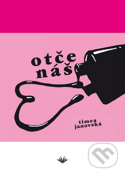 Otče náš - Timea Janovská - kniha z kategorie Poezie