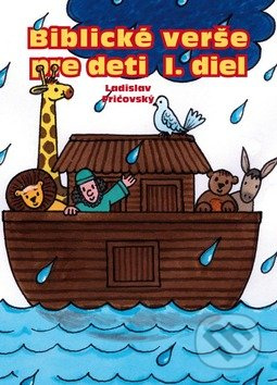 Biblické verše pre deti (I. diel) - Ladislav Fričovský - kniha z kategorie Křesťanství