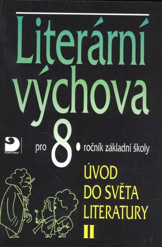 Literární výchova pro 8.ročník základní školy -  Vladimír Nezkusil