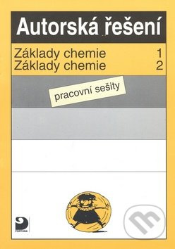 Autorská řešení (Základy chemie 1, Základy chemie 2) - kniha z kategorie Chemie