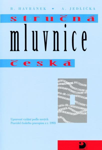 Stručná mluvnice česká - B. Havránek, A. Jedlička