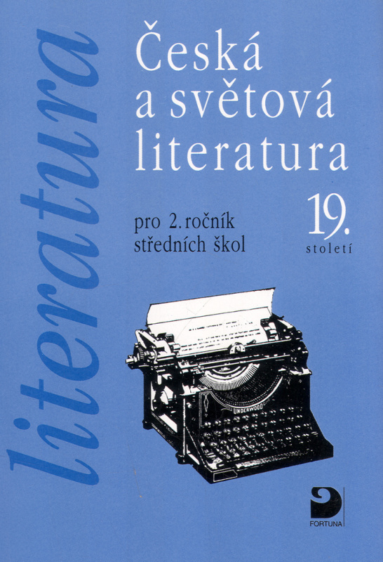 Česká a světová literatura pro 2. r. SŠ