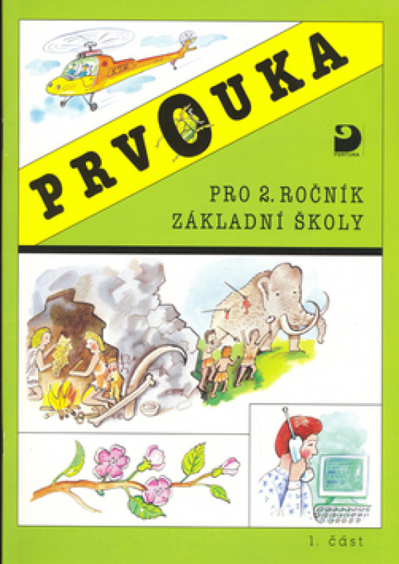 Prvouka pro 2. ročník ZŠ - 1. část - Hana Krojzlová