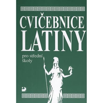 Cvičebnice latiny pro střední školy - Vlasta Seinerová